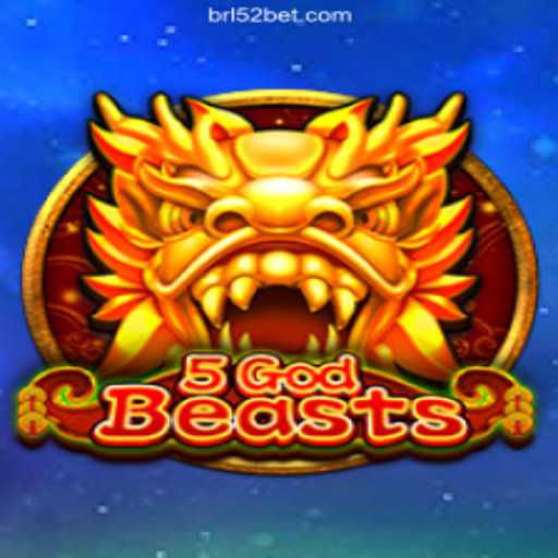 Exploring the Thrilling World of 5GodBeasts and 52bet Brasil